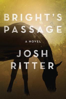 Bright's passage : a novel /