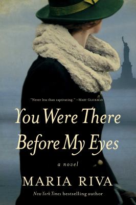 You were there before my eyes : a novel /