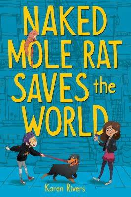 Naked mole rat saves the world /