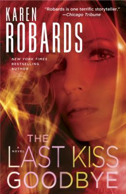 The last kiss goodbye : a novel /
