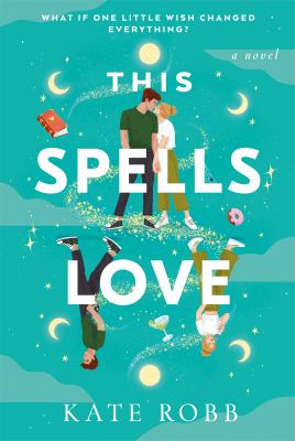 This spells love : a novel /