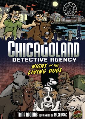 Chicago Detective Agency. Night of the living dogs 3 /