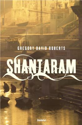 Shantaram : a novel /