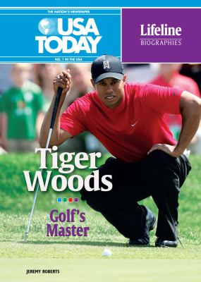Tiger Woods : golf's master /