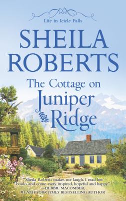 The Cottage on Juniper Ridge /