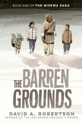 The barren grounds /