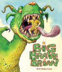 Big Brave Brian /