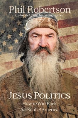 Jesus politics : how to win back the soul of America /