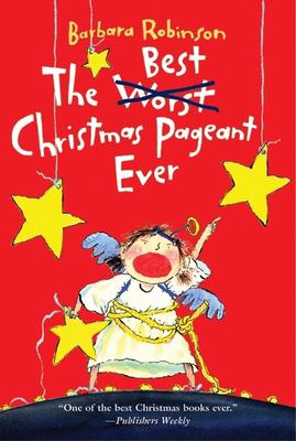 The best Christmas pageant ever /