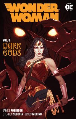 Wonder Woman. Vol. 8, The Dark Gods /