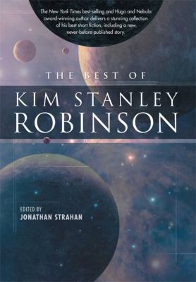 The best of Kim Stanley Robinson /