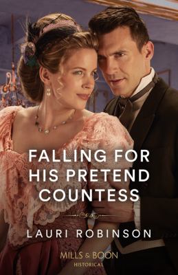 Falling for his pretend countess