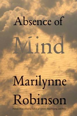 Absence of mind : the dispelling of inwardness from the modern myth of the self /