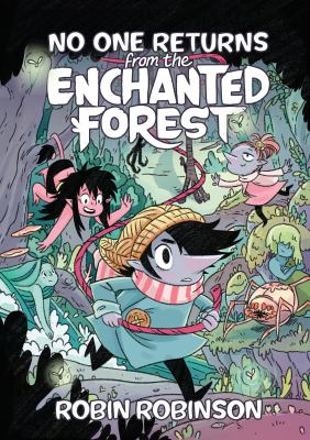 No one returns from the Enchanted Forest /