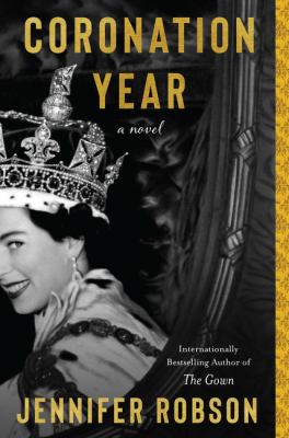 Coronation year : a novel /