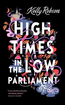 High times in the Low Parliament /