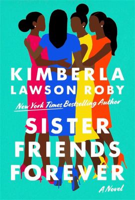 Sister friends forever : a novel /