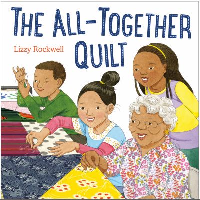 The all-together quilt /