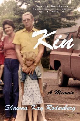 Kin : a memoir /