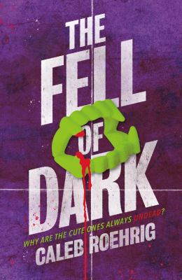 The fell of dark /