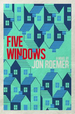 Five windows : a novel /
