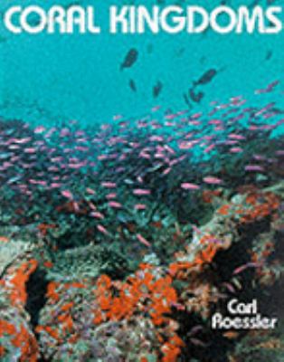 Coral kingdoms /