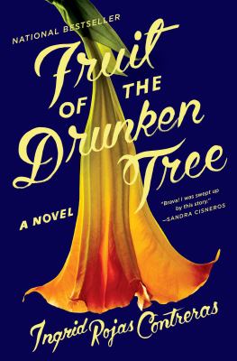 Fruit of the drunken tree : a novel /