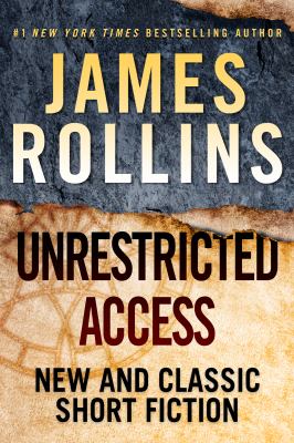 Unrestricted access : new and classic short fiction /