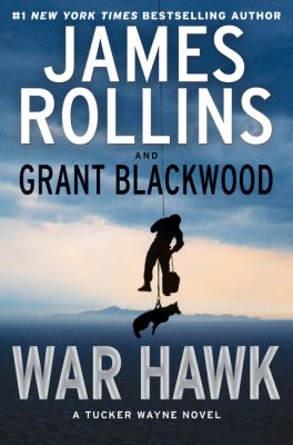 War hawk : a Tucker Wayne novel /