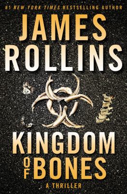 Kingdom of bones : a thriller /
