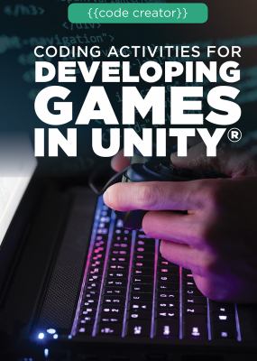 Coding activities for developing games in Unity /