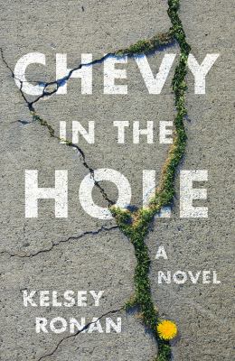Chevy in the hole : a novel /