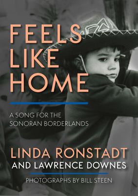 Feels like home : a song for the Sonoran borderlands /
