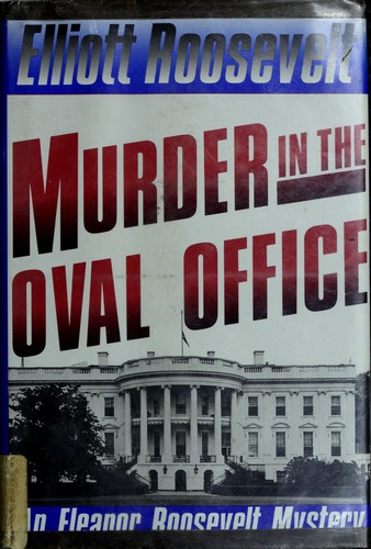 Murder in the Oval Office /