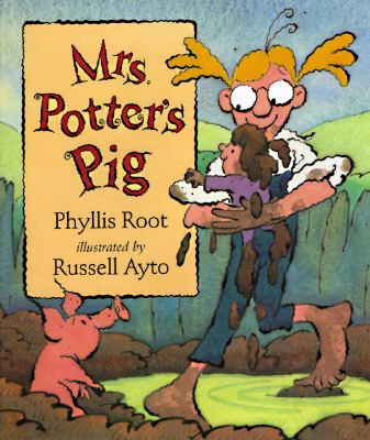 Mrs. Potter's pig /