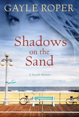 Shadows on the sand : a seaside mystery /