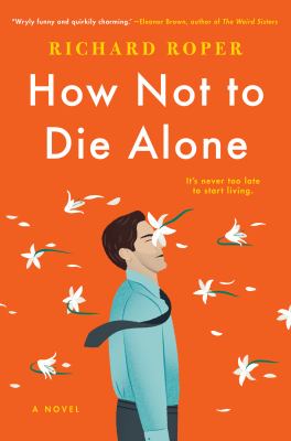 How not to die alone /