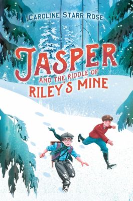 Jasper and the riddle of Riley's mine /
