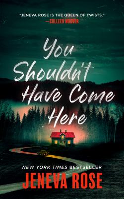 You shouldn't have come here [ebook].