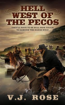 Hell west of the Pecos [large type] /