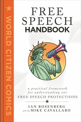 Free speech handbook : a practical framework for understanding our free speech protections /