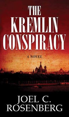 The Kremlin conspiracy [large type] /