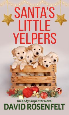 Santa's little yelpers [large type] /