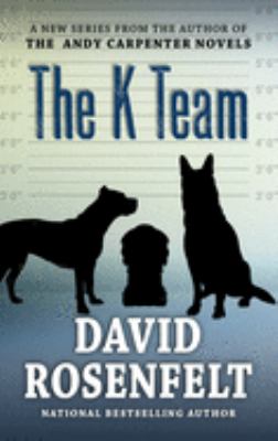 The K Team [large type] /