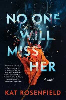 No one will miss her : a novel /