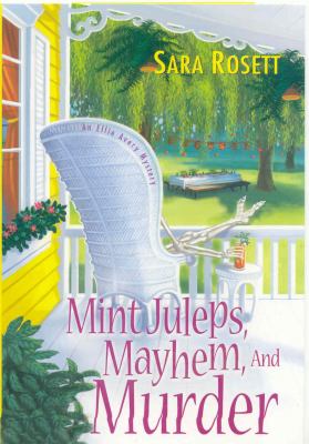 Mint juleps, mayhem, and murder /