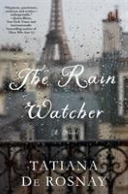 The rain watcher : a novel /