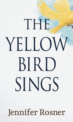 The yellow bird sings [large type] /