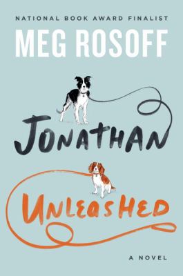 Jonathan unleashed : a novel /