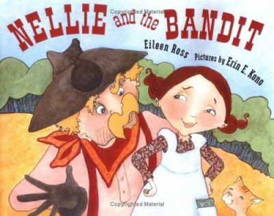 Nellie and the bandit /